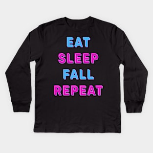 Eat sleep fall repeat Kids Long Sleeve T-Shirt